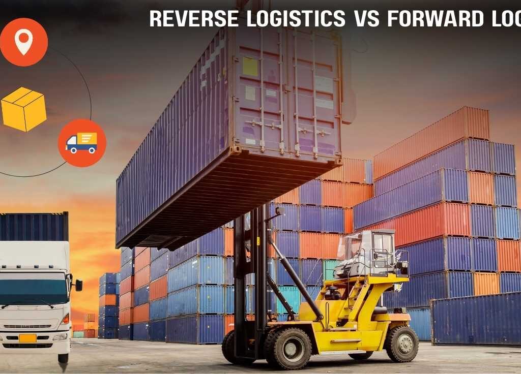 Reverse Logistics vs Forward Logistics Movizy